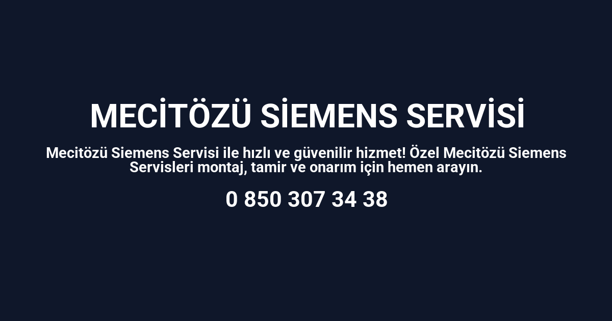 Mecitözü Siemens Servisi
